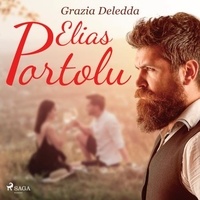 Grazia Deledda et Daria Esposito - Elias Portolu.