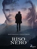Sherwood Anderson et Cesare Pavese - Riso nero.