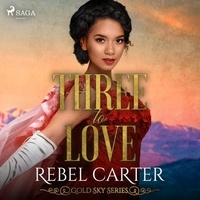 Rebel Carter et Jeannette Robinson - Three To Love.