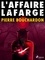 Pierre Bouchardon - L'Affaire Lafarge.