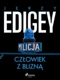 Jerzy Edigey - Człowiek z blizną.