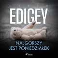 Jerzy Edigey et Tomasz Ignaczak - Najgorszy jest poniedziałek.