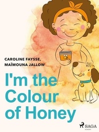 Maïmouna Jallow - I'm the Colour of Honey.