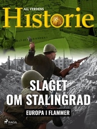 All Verdens Historie - Slaget om Stalingrad.