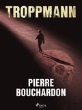 Pierre Bouchardon - Troppmann.