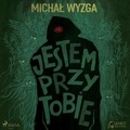 Michał Wyzga et Paweł Werpachowski - Jestem przy tobie.