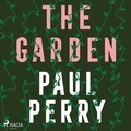Paul Perry et Ruairi Conaghan - The Garden.