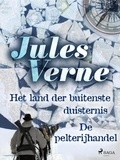 Jules Verne et  Anonymous - Het land der buitenste duisternis - De pelterijhandel.