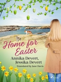 Jessika Devert et Annika Devert - Home for Easter.