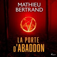 Mathieu Bertrand et Bastien Nicolaï - La Porte d'Abaddon.