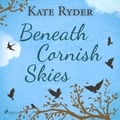Kate Ryder et Kristin Atherton - Beneath Cornish Skies.