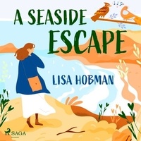 Lisa Hobman et Colleen Prendergast - A Seaside Escape.