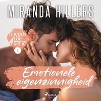 Miranda Hillers et Didi van Amstel - Emotionele eigenzinnigheid.