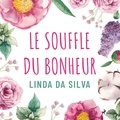Linda Da Silva et Alysson Paradis - Le Souffle du bonheur.