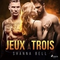 Shanna Bell et Valentin Translation - Jeux à trois.