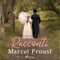 Marcel Proust et Mariolina Bertini - Racconti.