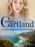 Barbara Cartland et Marie-Noëlle Tranchart - Le Stratagème de Dorinda.