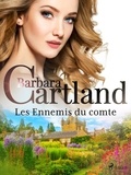 Barbara Cartland et Marie-Noëlle Tranchart - Les Ennemis du comte.