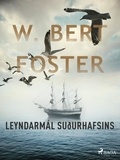 W. Bert Foster et  Óþekktur - Leyndarmál suðurhafsins.
