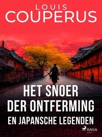 Louis Couperus - Het snoer der ontferming en Japansche legenden.
