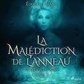 Edouard Brasey et Hugues Louagie - La Malédiction de l'Anneau - Tome 3 : Le trésor du Rhin.