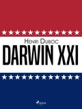 Henri Duboc - Darwin XXI.