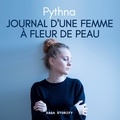  Pythna et Emma Flornoy - Journal d'une femme à fleur de peau.