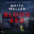 Anita Waller et Lesley Harcourt - Blood Red.