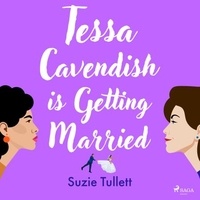 Suzie Tullett et Jessica Preddy - Tessa Cavendish is Getting Married.
