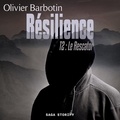 Olivier Barbotin et Nicolas Bret-Morel - Résilience, T2 : Le Rescator.