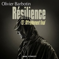 Olivier Barbotin et Nicolas Bret-Morel - Résilience, T5 : Affrontement final.