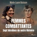 Marie-Laure Buisson et Alexandra May - Femmes combattantes.