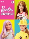  Mattel et Virginie Ebongué - Barbie Tu peux être tout ce que tu veux, Collection 2.