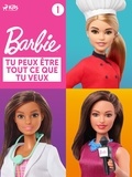  Mattel et Virginie Ebongué - Barbie Tu peux être tout ce que tu veux - Collection 1.