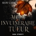 Shay Carrot et Jean-Luc Yem - Mon invulnérable tueur.