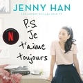Jenny Han et Chloé Germentier - Les amours de Lara Jean T2 - P.S. Je t'aime toujours.