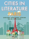 Emile Zola et Charles Dickens - Cities in Literature: Paris.