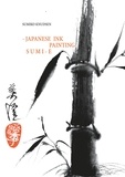 Sumiko Knudsen - Sumi-E - Japanese Ink Painting.