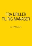  Ramsalte - Fra driller til rig manager.