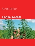 Annette Poulsen - Canna sweets - Kager og søde sager med cannabis.