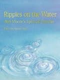 Annette Ikast - Ripples on the water - Bob Moore’s Spiritual Impulse.