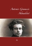 Carsten Jensen - Antonio Gramscis Aktualitet.