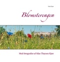 Niels Kjær - Blomsterengen - Med fotografier af Silas Thaysen Kjær.