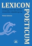 Finnur Jónsson et Heimskringla Reprint - Lexicon Poeticum - Ordbog over det norsk-islandske skjaldesprog.