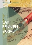 Lene Holm Hansen et Lone Rytsel - Lad pennen skrive.