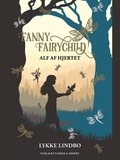 Lykke Lindbo - Fanny Fairychild - Alf af hjertet.