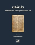 Vilhjálmur Finsen et Heimskringla Reprint - Grágás - Islændernes lovbog i fristatens tid.