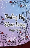 Maggie Mindi - Finding My Silver Lining.