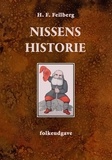 H. F. Feilberg et Peter Eliot Juhl - Nissens Historie.