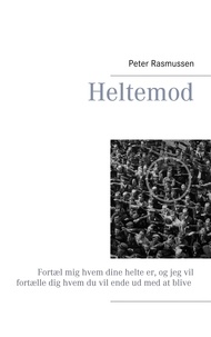 Peter Rasmussen - Heltemod.